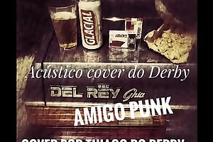 Acú_stico cover do Thiago Derby Amigo Punk