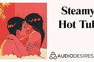 Steamy Hot Tub (Whirlpool Erotic Audio Story, Sexy ASMR) Erotic Audio by Audiodesires.com
