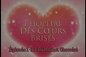 L'HÔpital des Cœurs Brisés - ep01 - Le Gâteau au Chocolat